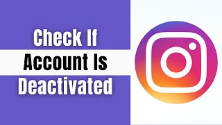 How To Check If Someone Deactivated Instagram Account [upl. by Llamaj]