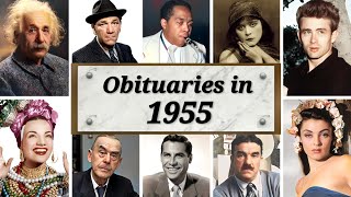 Obituary in 1955 Famous Faces We Lost in 1955 [upl. by Ardnusal]