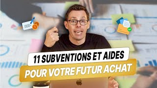 11 Subventions et Aides pour Financer votre Achat Immobilier [upl. by Favian279]