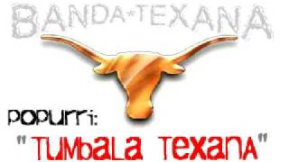 Banda Texana quotPopurrí Túmbala Texanaquot [upl. by Nerraf]