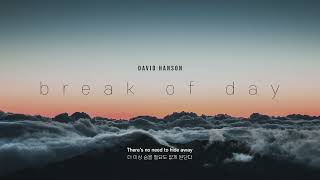 David Hanson  Break of Day [upl. by Elleron]