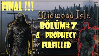 MİDWOOD İSLE BÖLÜM7 FİNAL  A PROPHECY FULFİLLEDANNİVERSARY EDİTİON YENİ İTEMLER VE GÖREVLER 53 [upl. by Shurlock891]