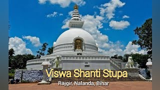 Viswa Shanti Stupa Rajgir [upl. by Pirzada]