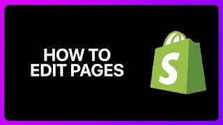 How To Edit Pages On Shopify Tutorial [upl. by Sinnal]