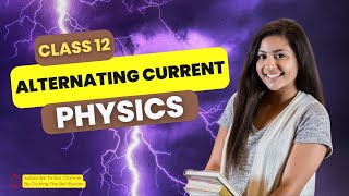 Alternating Current Class 12  Physics Chapter 7  NCERT  NEETJEE  AC Circuits  ONE SHOT [upl. by Sharity468]