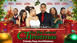 For The Love of Christmas  Friends Foes and Misletoe  Full Free Movie  Holiday Comedy [upl. by Airretnahs]