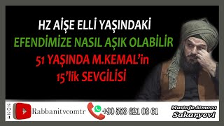 4606 HZ AİŞE ELLİ YAŞINDAKİ EFENDİMİZE NASIL AŞIK OLABİLİR51 YAŞINDA MKEMAL’in 15’lik SEVGİLİSİ [upl. by Procto]