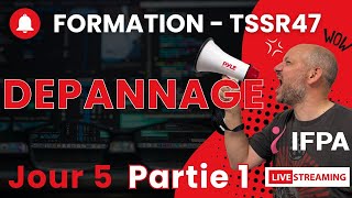 TSSR47 Dépannage Jour5Partie1 [upl. by Arihsa]