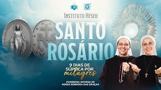 Santo Rosário  8º dia da Novena à Nossa Senhora das Graças  2511  Instituto Hesed [upl. by Sivrat882]