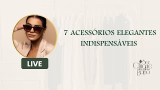 7 acessórios elegantes indispensáveis [upl. by Mixie]