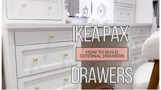 IKEA PAX Hack  External Wardrobe Drawers  Create a Bespoke Look Yourself [upl. by Rentschler128]