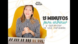 15 minutos de ejercicios para entrenar y optimizar la voz cansada [upl. by Goulder]