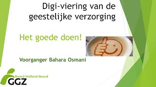 Digiviering over het goede doen van van geestelijk verzorger Bahara Osmani [upl. by Eelirem]