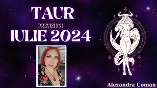 Previziunile lunii Iulie 2024 pentru TAUR ♉  Astrolog Alexandra Coman [upl. by Idak124]