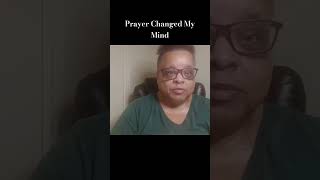 Testifying about a powerful prayer how it changed my mind [upl. by Marigolde]