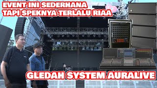 SPEK BARANG DI KONSER INI TERLALU RIA  GLEDAH SYSTEM AURALIVE grebeksystem [upl. by Wolk]