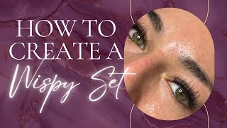 How To Do Wispy Full Set  Lash With Me Beginner Lash Tech Tips [upl. by Eselehs649]