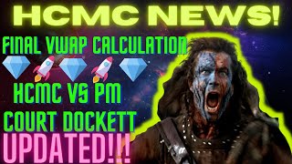 HCMC NEWS HCMC RIGHTS OFFERING FINAL VWAP CALCULATION HCMC VS PM COURT DOCKET UPDATED [upl. by Klusek148]