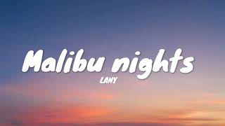 LANY  Malibu Nights Lyrics [upl. by Oly433]