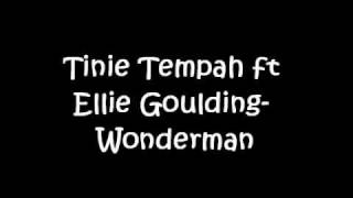 Tinie Tempah  Wonderman ft Ellie Goulding Lyrics [upl. by Odlaw325]