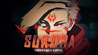 「Ryomen Sukuna 👹 • MONTAGEM CORAL 🔥 • EditAMV」 [upl. by Akemit844]