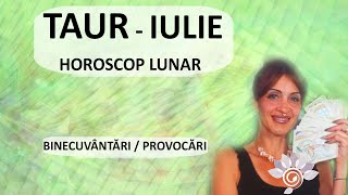 TAUR IULIE Tarot  Noutăți Binecuvântări Provocări Zodii de PĂMÂNT  Horoscop [upl. by Pernell977]