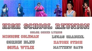 Cast of HSM Matt Sato Sofia Wylie  High School Reunion ColorCoded Lyrics HSMTMTS SEASON 4 [upl. by Yasmeen706]