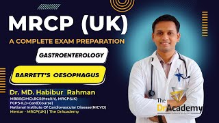 MRCP Part1 Exam Preparation 643 Months GastroenterologyBarretts Oesophagus  The DrAcademy [upl. by Lamahj713]