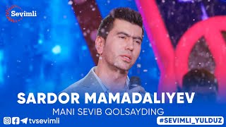 SARDOR MAMADALIYEV  MANI SEVIB QOLSAYDING [upl. by Ahsirt397]