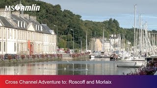 Cross Channel Adventure to Roscoff and Morlaix [upl. by Mariejeanne]