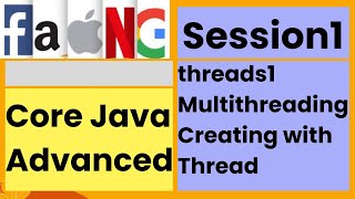 Core Java Advanced  threads1 Multi threading  Creating with Thread  Session1 faangacademy [upl. by Mariann185]