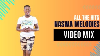 NASWA MELODIES VIDEO MIX [upl. by Usanis646]