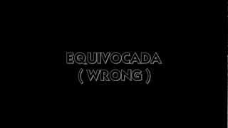 Equivocada english subtitles [upl. by Sophey]