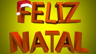 FELIZ NATAL [upl. by Ernaldus]