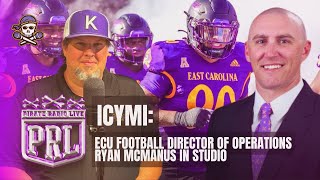 ICYMI ECU Football Director Of Operations Ryan McManus joined Pirate Radio LIVE [upl. by Orlando]