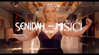 Senidah  Misici MB Remix [upl. by Atem]