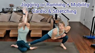 Jogging or Running  Mobility Cardio amp Stretch [upl. by Nosliw479]