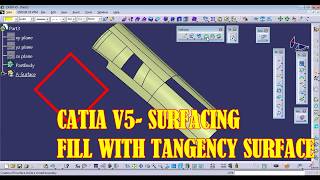 CATIA V5 A CLASS SURFACE FILL COMMAND [upl. by Asirrac]