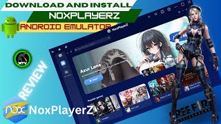 NoxPlayerZ  Best Emulator For Low End PC 2024  Download And Install NoxPlayerZ On Windows [upl. by Ecam642]