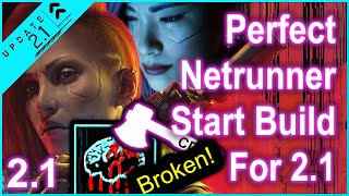 Cyberpunk 2077  21  Perfect Netrunner Start Build  Best Start  Netrunner Level Build  21  PL [upl. by Gnouhk438]