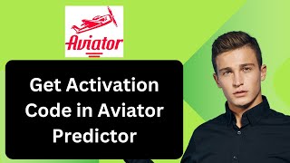 How to Get Activation Code in Aviator Predictor FAST [upl. by Hayimas701]