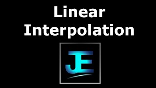 Explained Linear Interpolation Math [upl. by Faubion]