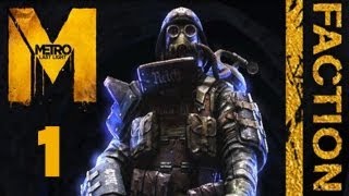 Metro Last Light DLC quotFaction Packquot  Прохождение pt1 [upl. by Haraf]