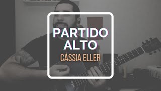 Partido Alto  Cássia Eller  Violão [upl. by Tur]