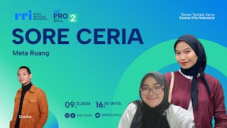 🔴Meta Ruang  SORE CERIA [upl. by Dammahom358]