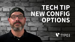 Tech Tip  New Configuration Options [upl. by Edla]