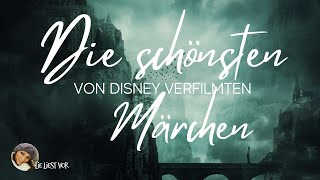 Die schönsten Märchen zum Träumen von Disney verfilmt Hörbuch zum Einschlafen [upl. by Cown251]