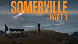 SOMERVILLE Gameplay Walkthrough Part 1  MUST PLAY 4K PC 60fps [upl. by Anhavas]