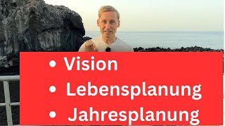 Vision Lebensplanung und Jahresplanung  die Ankündigung von Alex Rusch [upl. by Agn]