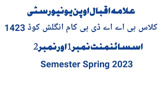 Aiou Ba bcom AD ADC solve assignment code 1423 Semester Spring 2023 [upl. by Nosnor515]